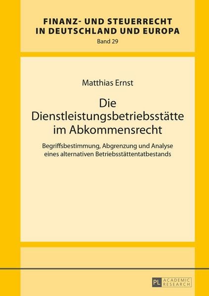 Produktbild: Die Dienstleistungsbetriebsstaette im Abkommensrecht