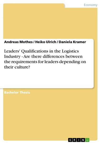 Produktbild: Leaders' Qualifications in the Logistics Industry - Are there differences between the requirements for leaders depending on their culture?