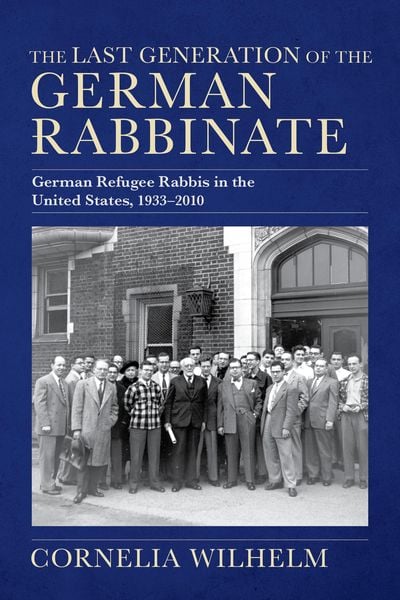 Produktbild: Wilhelm, C: Last Generation of the German Rabbinate