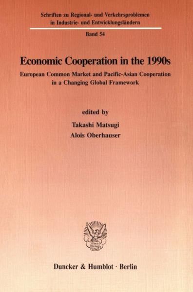 Economic Cooperation in the 1990s., Taschenbuch von , Duncker & Humblot, 9783428075294