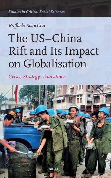 Produktbild: The Us-China Rift and Its Impact on Globalisation