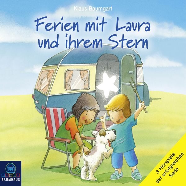 Ferien mit Laura und ihrem Stern - Lauras Ferien / Lauras erste Übernachtung / Laura und der Ferienhund