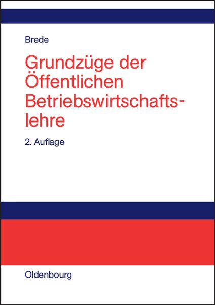 Grundzüge der Öffentlichen Betriebswirtschaftslehre