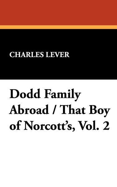 Produktbild: Dodd Family Abroad / That Boy of Norcott's, Vol. 2