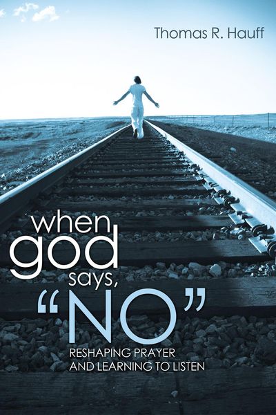 Produktbild: When God Says, "No"