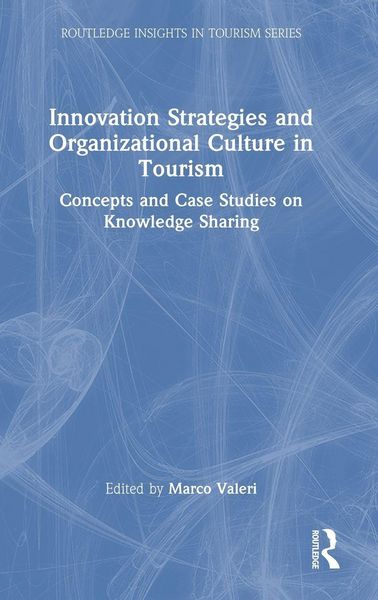 Produktbild: Innovation Strategies and Organizational Culture in Tourism