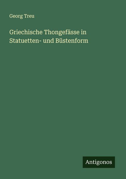 Produktbild: Griechische Thongef&auml;sse in Statuetten- und B&uuml;stenform