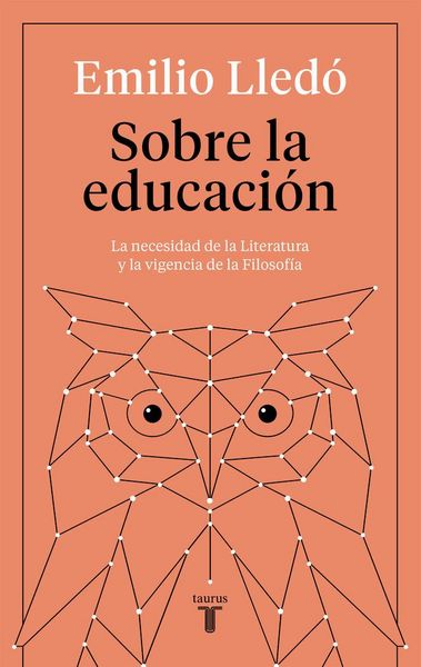Produktbild: Sobre la educaci&oacute;n : la necesidad de la literatura y la vigencia de la filosof&iacute;a