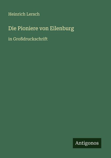 Produktbild: Die Pioniere von Eilenburg