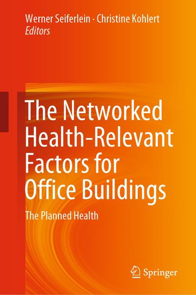 Produktbild: The Networked Health-Relevant Factors for Office Buildings