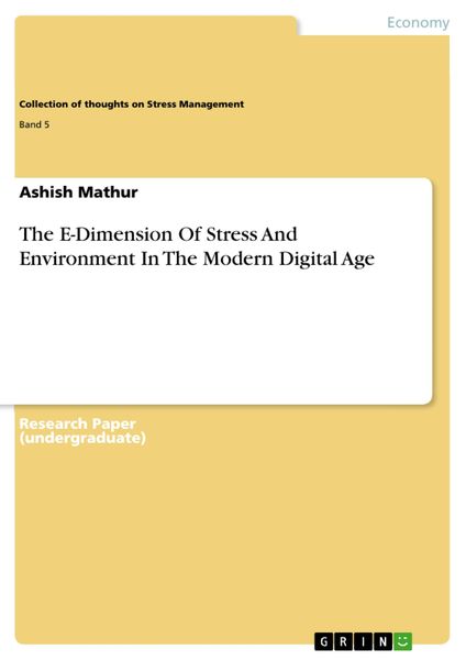 Produktbild: The E-Dimension Of Stress And Environment In The Modern Digital Age