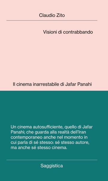 Produktbild: Visioni di contrabbando. Il cinema inarrestabile di Jafar Panahi