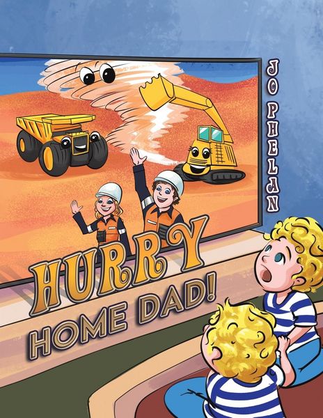 Produktbild: Phelan, J: Hurry Home Dad!