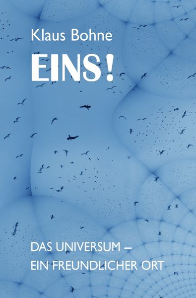EINS!, Taschenbuch von Klaus Bohne, Epubli, 9783754919088