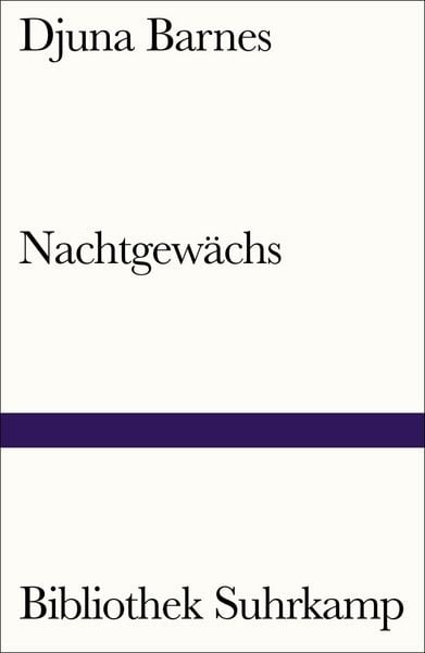 Nachtgewächs, Taschenbuch von Djuna Barnes, Suhrkamp