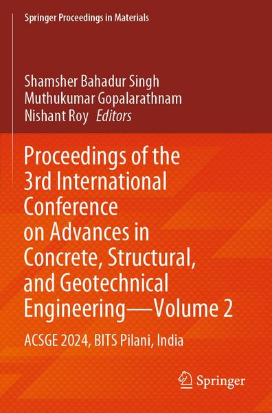 Produktbild: Proceedings of the 3rd International Conference on Advances in Concrete, Structural, and Geotechnical Engineering&mdash;Volume 2