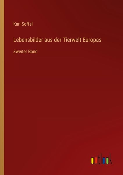 Produktbild: Lebensbilder aus der Tierwelt Europas