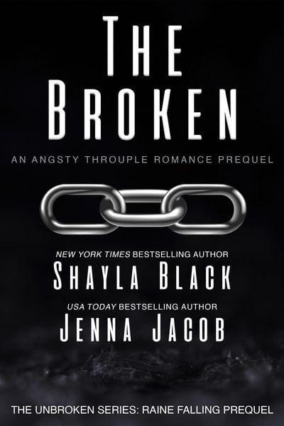 Produktbild: The Broken (Unbroken: Raine Falling, #0.5)