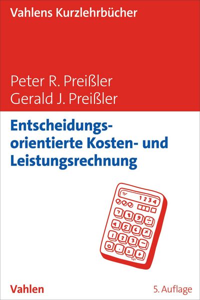 Produktbild: Entscheidungsorientierte Kosten- und Leistungsrechnung