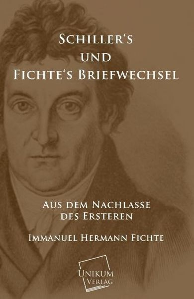 Produktbild: Fichte, I: Schillers und Fichtes Briefwechsel