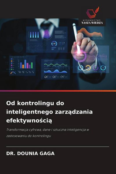 Produktbild: Od kontrolingu do inteligentnego zarz&iquest;dzania efektywno&iquest;ci&iquest;