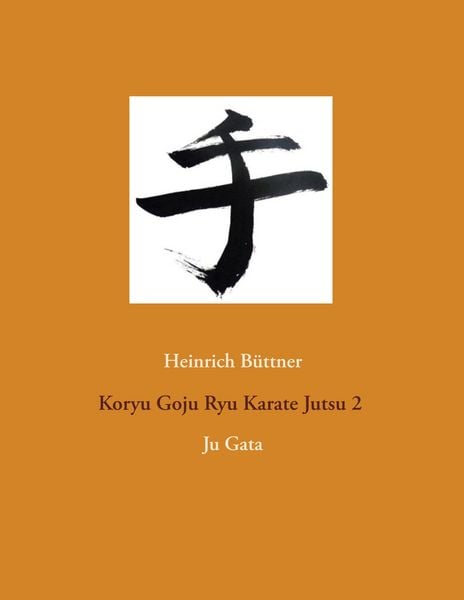 Produktbild: Koryu Goju Ryu Karate Jutsu 2