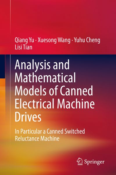 Produktbild: Analysis and Mathematical Models of Canned Electrical Machine Drives