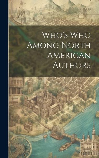 Produktbild: Who's who Among North American Authors