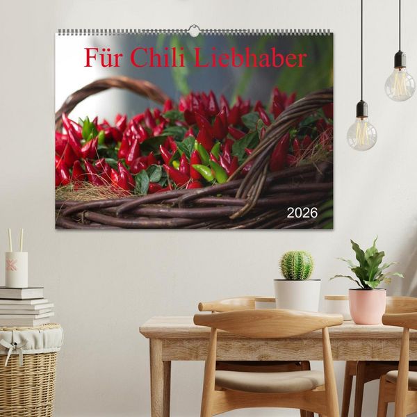 Produktbild: F&uuml;r Chili Liebhaber (Wandkalender 2026 DIN A2 quer), CALVENDO Monatskalender