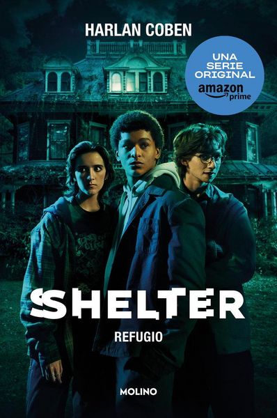 Produktbild: Shelter: Refugio / Shelter: A Mickey Bolitar Novel