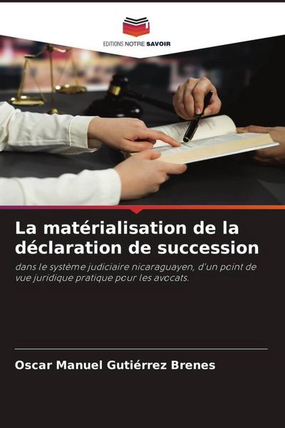 Produktbild: La mat&eacute;rialisation de la d&eacute;claration de succession