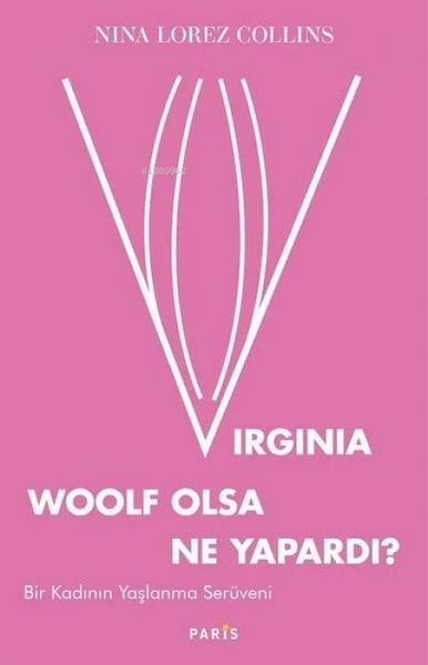 Produktbild: Virginia Woolf Olsa Ne Yapardi