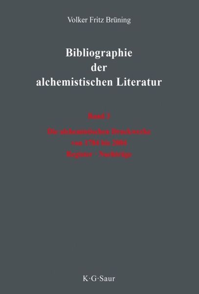 Produktbild: Die alchemistischen Druckwerke von 1784 bis 2004. Register. Nachtr&auml;ge