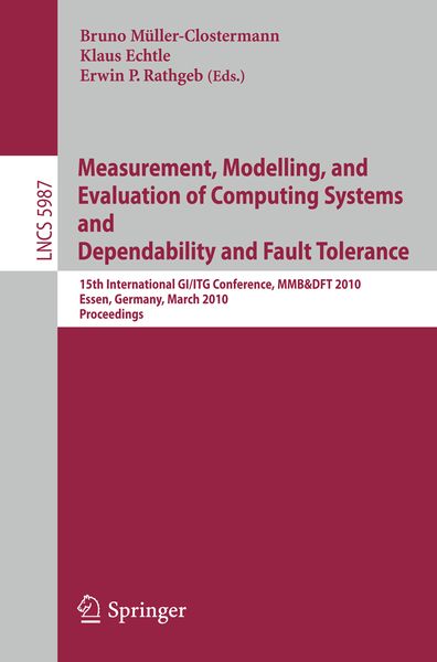 Produktbild: Measurement, Modelling, and Evaluation of Computing Systems and Dependability in Fault Tolerance