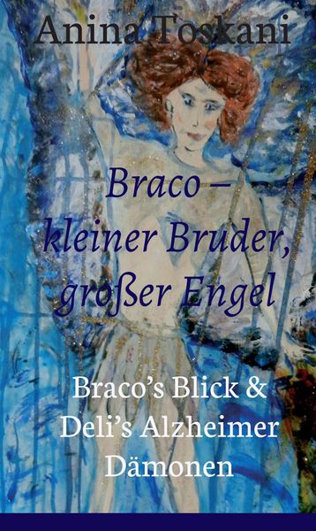 Produktbild: Braco - kleiner Bruder, gro&szlig;er Engel