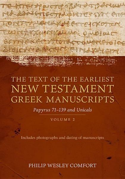 Produktbild: The Text of the Earliest New Testament Greek Manuscripts