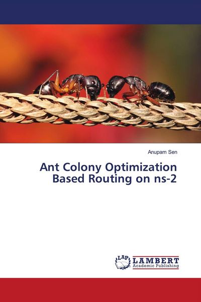 Produktbild: Ant Colony Optimization Based Routing on ns-2