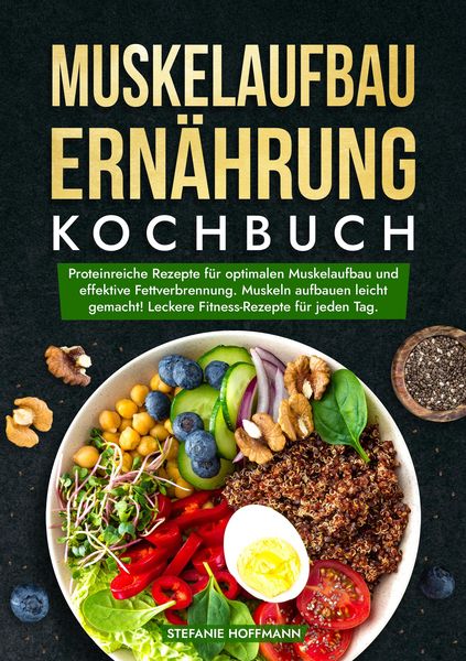 Produktbild: Muskelaufbau Ern&auml;hrung Kochbuch