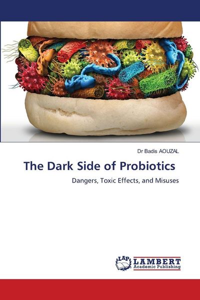 Produktbild: The Dark Side of Probiotics