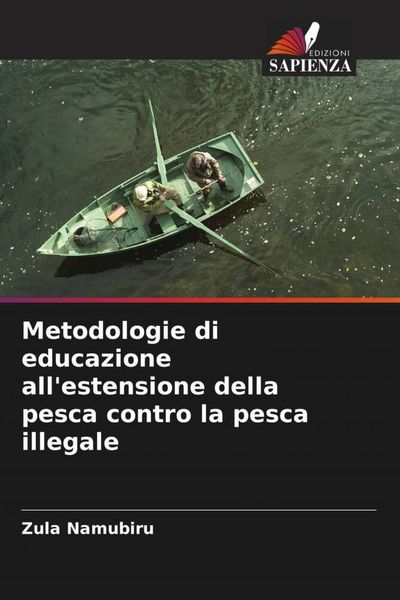 Produktbild: Metodologie di educazione all'estensione della pesca contro la pesca illegale