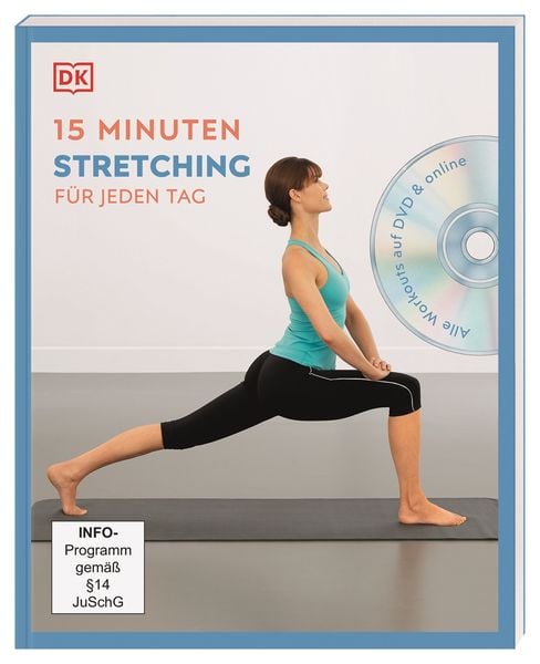 15 Minuten Stretching für jeden Tag, Taschenbuch von Suzanne Martin, DK Verlag Dorling Kindersley, 2400005747210