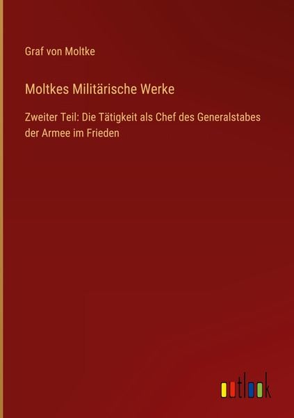 Produktbild: Moltkes Milit&auml;rische Werke