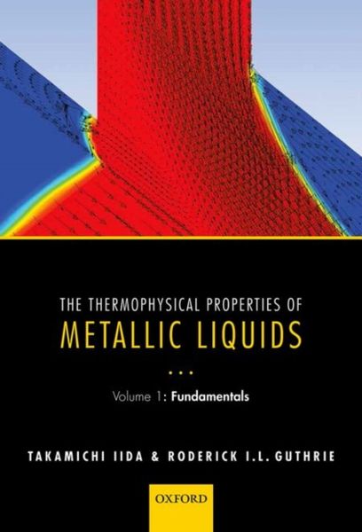 Produktbild: Thermophysical Properties of Metallic Liquids