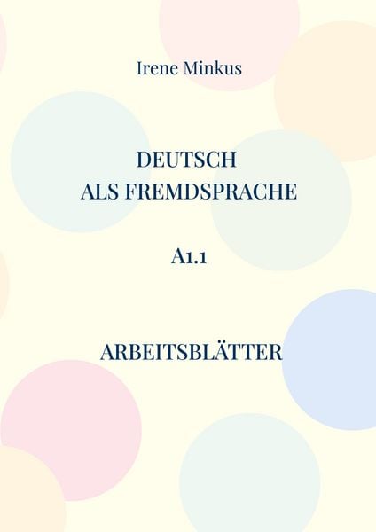 Produktbild: Deutsch als Fremdsprache A1.1 Arbeitsbl&auml;tter