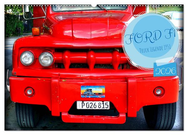 Produktbild: FORD F1 - Truck Legende 1951 (Wandkalender 2026 DIN A2 quer), CALVENDO Monatskalender