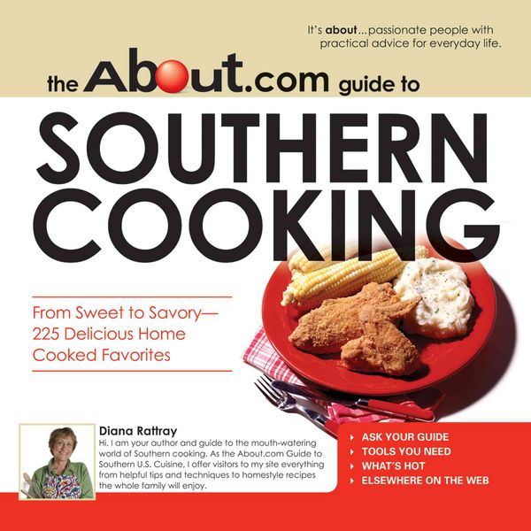 Produktbild: The About.com Guide to Southern Cooking: All You Need to Prepare 225 Delicious Home Cooked Favorites