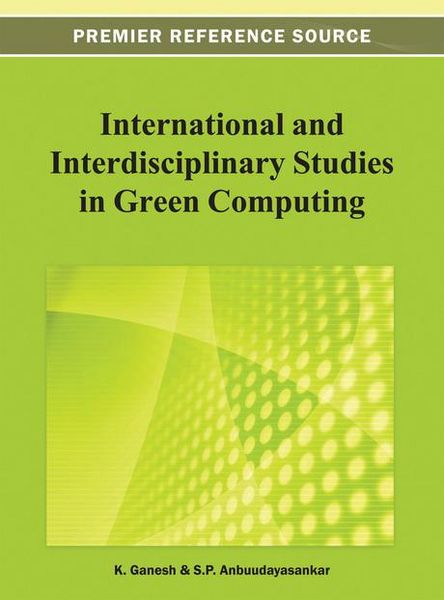 Produktbild: International and Interdisciplinary Studies in Green Computing