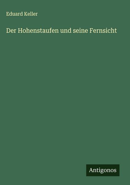 Produktbild: Der Hohenstaufen und seine Fernsicht