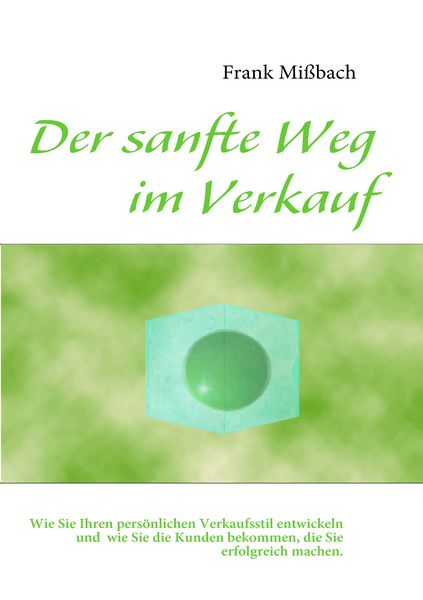 Produktbild: Der sanfte Weg im Verkauf