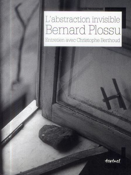 Produktbild: L'abstraction invisible : Bernard Plossu